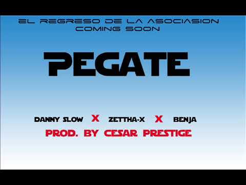 Danny Slow Feat Zettha X & Benja - Pegate