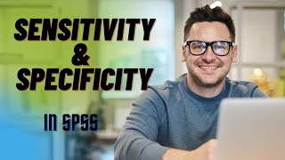 Sensitivity and Specificity in SPSS