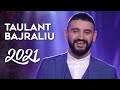 Taulant Bajraliu - Potpuri Me Eurolindin (Gezuar 2021)