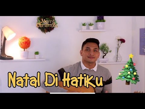 Natal Di Hatiku Cover by David Sijabat 🎄😁💫