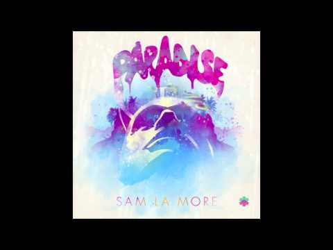 Sam La More - Paradise (Full Club Mix)