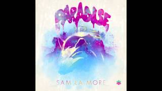 Sam La More - Paradise (Full Club Mix)