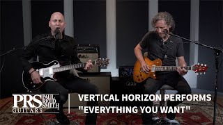 Vertical Horizon &quot;Everything You Want&quot; | Studio Session | PRS Guitars