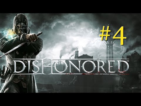 Zagrajmy w Dishonored odc. 4 - Płyniemy do Dzielnicy Destylarni