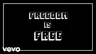 Freedom Is Free Music Video