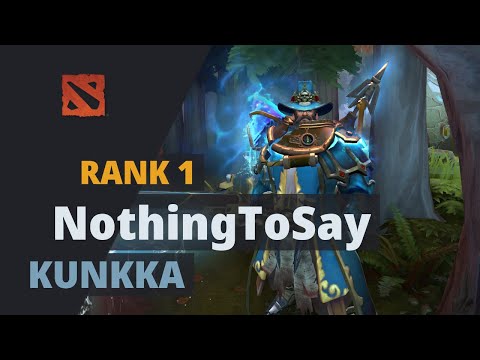 NothingToSay (Rank 1) plays Kunkka Dota 2 Full Game