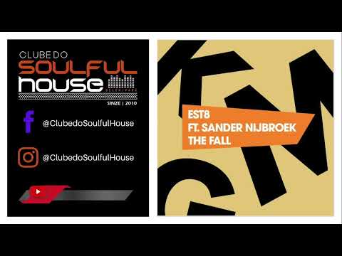 Est8 Feat. Sander Nijbroek - The Fall (Richard Earnshaw Extended Remix)