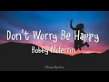 Bobby McFerrin - Don't Worry Be Happy (Lyrics)
