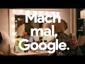 Mach mal, Google - mit dem Google Assistant