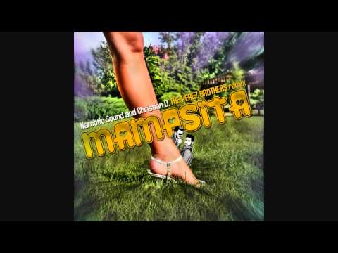 Narcotic Sound & Christian D. feat. Matteo - Mamasita (The Perez Brothers Remix)