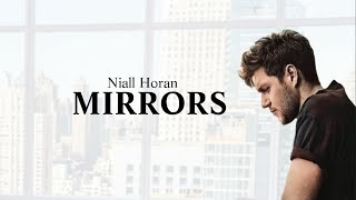 Mirrors - Niall Horan | Song Lyrics