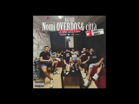 Rafilù - Nomi OVERDOS& città (Freestyle Inediti)