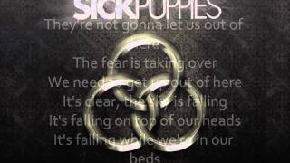 Dead Space - Sick Puppies (Lyrics HD &amp; HQ)