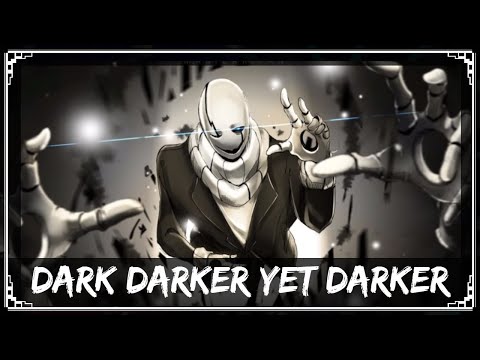 [Undertale Remix] SharaX - Dark Darker Yet Darker