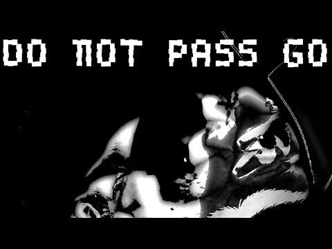 Do Not Pass Go youtube-video
