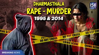 Dharmasthala Rape-Murder Burial: Sanitation Worker Breaks Silence
