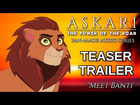 Askari: The Power of the Roar - Meet Banti (Trailer) (Fan-project)