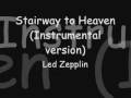 Stairway to Heaven (instrumental version) 