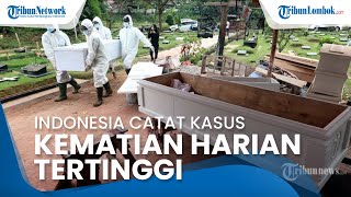 Download lagu Indonesia Masih Catat Kasus Kematian Harian Akibat Covid-19 Tertinggi di Dunia mp3 Download lagu Indonesia Masih Catat Kasus Kematian Harian Akibat Covid-19 Tertinggi di Dunia mp3