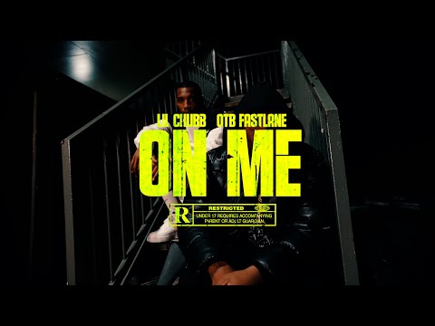 Lil Chubb feat. OTB Fastlane - On Me  | shot by Cash Jundi