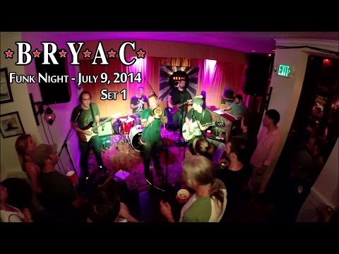 BRYAC FUNK NIGHT: 2014-07-09 (SET 1) [HD] Palmieri/McKeon/Volo/Fuzz/DeAngelis/Madan