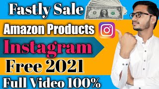 How To Sale Amazon Products On Instagram Full Video || Amazon Affiliate Marketing