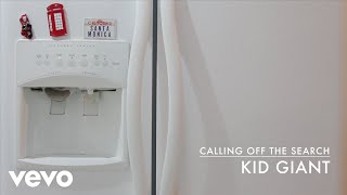 Kid Giant - Calling Off The Search Lyric Video