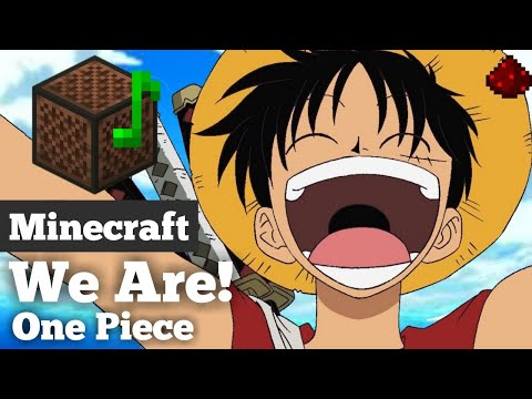 Notesteotic - One Piece Opening 1『We Are!』Minecraft Note Block Cover