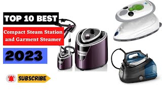 Get Ready for the Ultimate Unboxing: The Top 10 Compact Steam Stations and Garment Steamers!