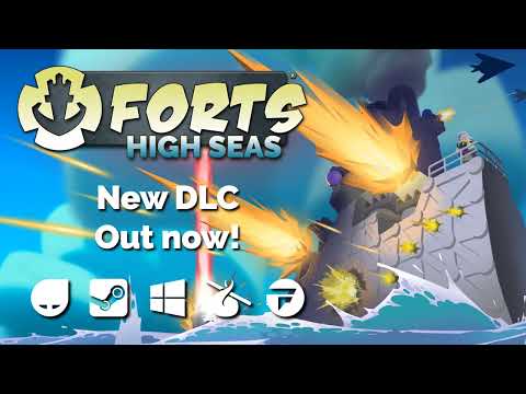 Forts - High Seas DLC Out Now Trailer