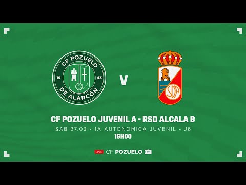 🔴 DIRECTO | CF POZUELO JUVENIL A 🆚 RSD ALCALA B | J6