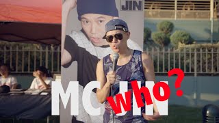 MC Jin... MC Who?