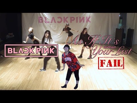 【Ky】BLACKPINK — As If It's Your Last(마지막처럼) DANCE COVER(Fail/Parody? ver.)