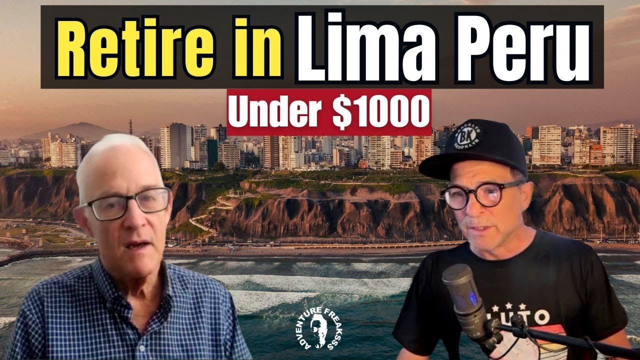 Retire in Lima Peru Under $1000 | Cost of Living in Peru