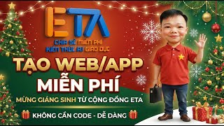 Chia sẻ miễn phí hướng dẫn tạo Web/App giáo dục cho giáo viên