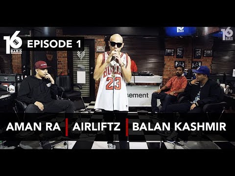 16 BARIS | EP01 | Aman RA, Airliftz & Balan Kashmir