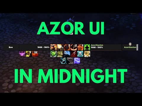 AzortharionUI Overview | My New UI & AddOn in Midnight | Works for ALL CLASSES & SPECS
