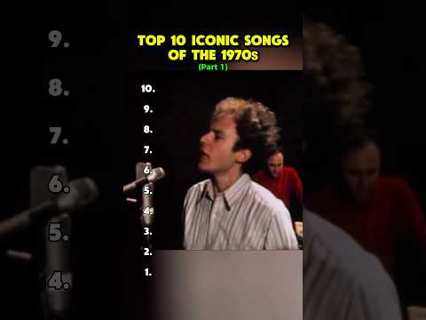 Top 10 iconic songs of the 1970s #flashback