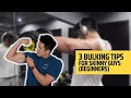 3 Bulking Tips for Skinny Guys (Beginner)