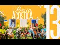 Poesia Acústica 13 Mc Cabelinho Tz Da Coronel Oruam L7NNON Chefin N I N A Chris Xamã Luisa Sonza