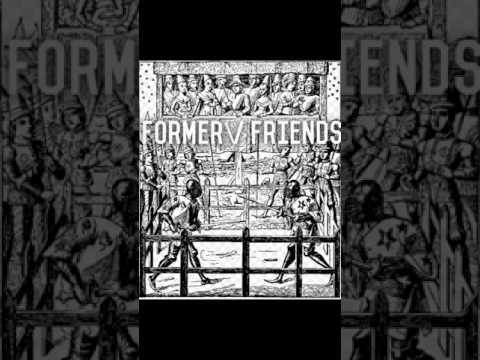 Former Friends - Bobbin Robbin Demo