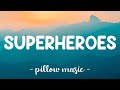 Superheroes - The Script (Lyrics) 🎵