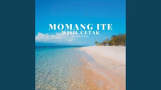 Download lagu Momang Ite mp3