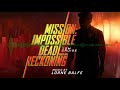 Lorne Balfe - Mission: Impossible – Dead Reckoning Part One (Saga Remix)