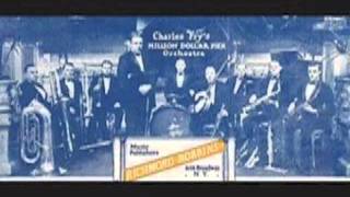 Charlie Fry's Million Dollar Pier Orchestra -  My Wife's In Europe Today