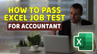 How to Pass Excel Test for Accountant Job Application: Questions and Answers