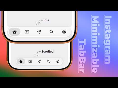 Instagram App's Minimizable Tab Bar Using SwiftUI | Scroll to Minimize Tab Bar | Xcode 27 thumbnail