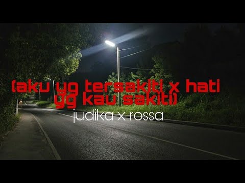 JUDIKA X ROSSA (AKU YANG TERSAKITI X HATI YANG KAU SAKITI