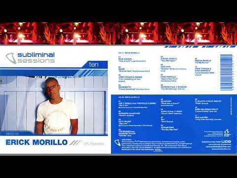 Erick Morillo - Subliminal Sessions # 10 (UK Release) - CD1 - 2006