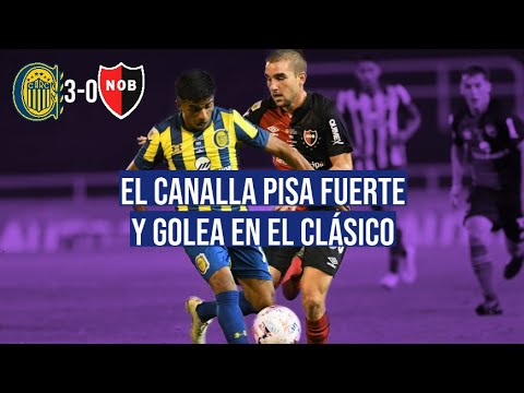 ROSARIO CENTRAL 3-0 NEWELL'S / MI OPINIÓN Y ANÁLISIS